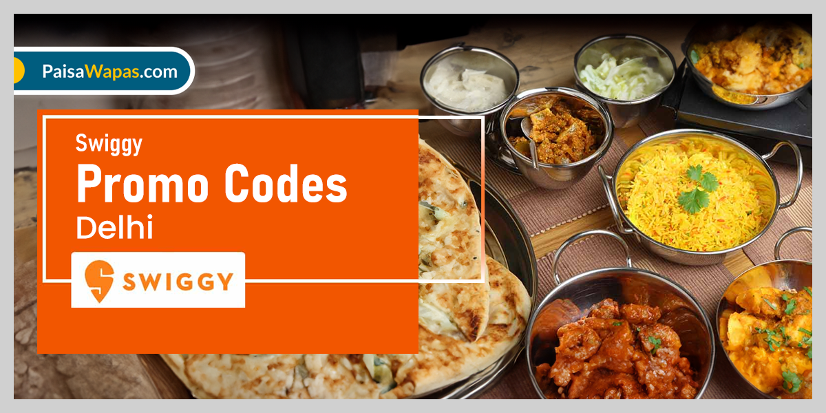 Top Swiggy Promo Codes Delhi