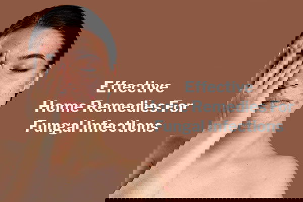 Home Remedies For Fungal Infection