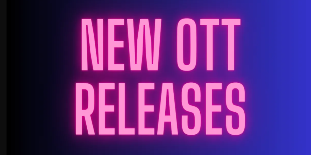 OTT New Releases This Week