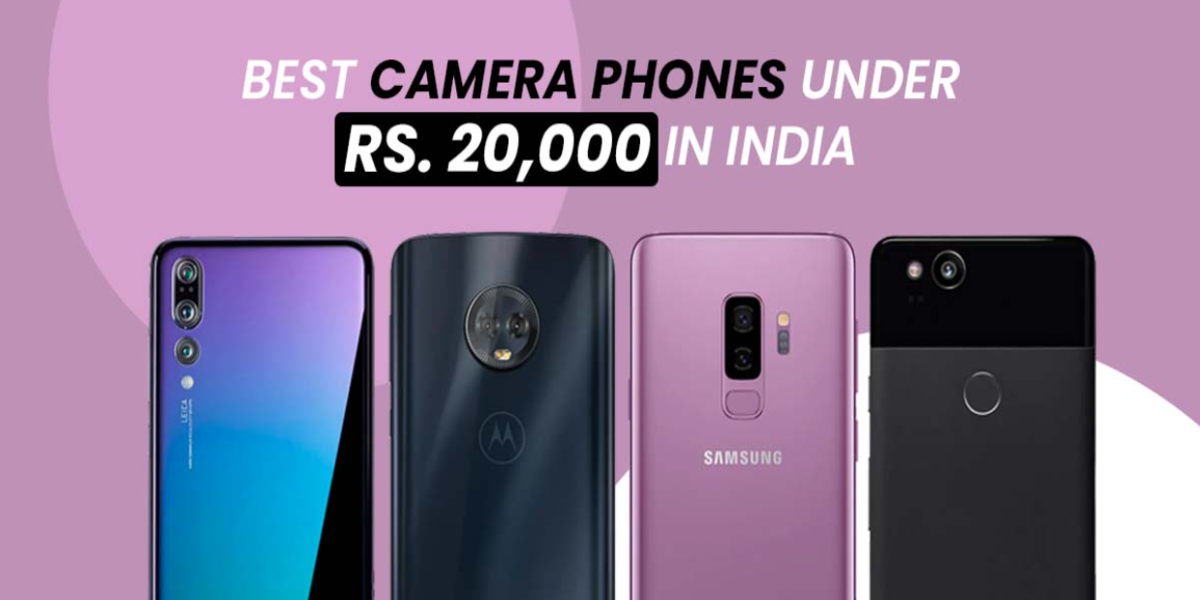 Best Camera Phones Under 20000