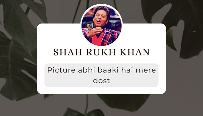 famous dialogue by srk