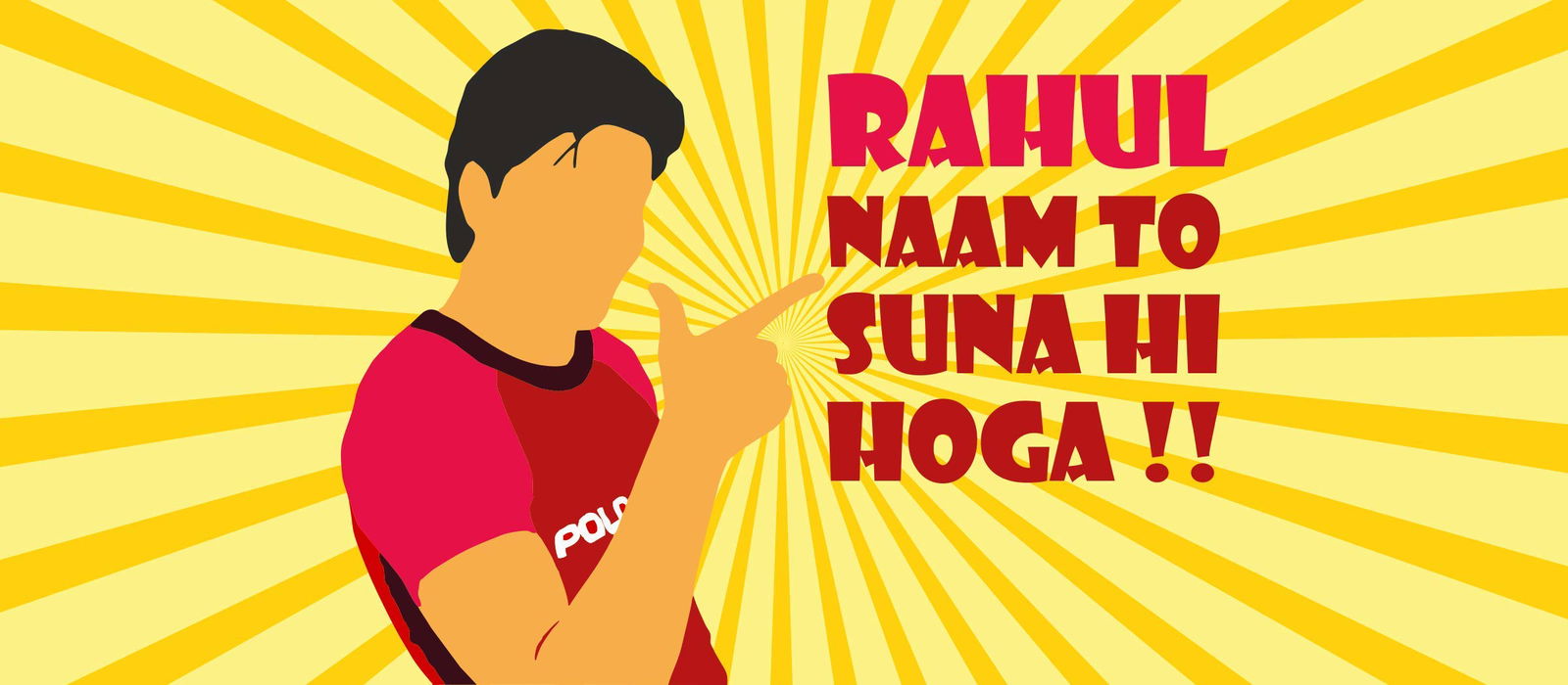 Rahul Naam toh suna he hoga