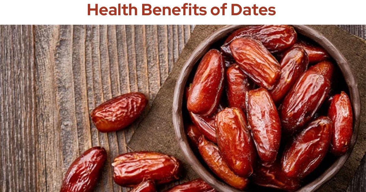 Health Benefits of Dates