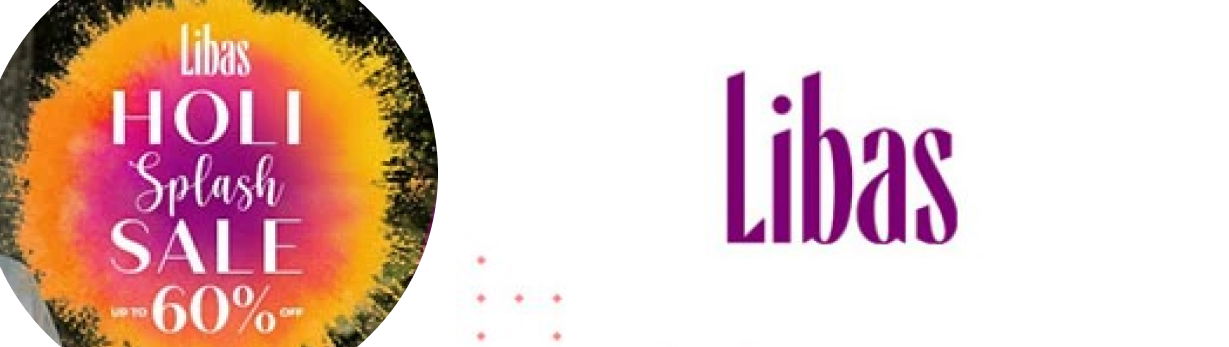 Libas Holi Splash Sale