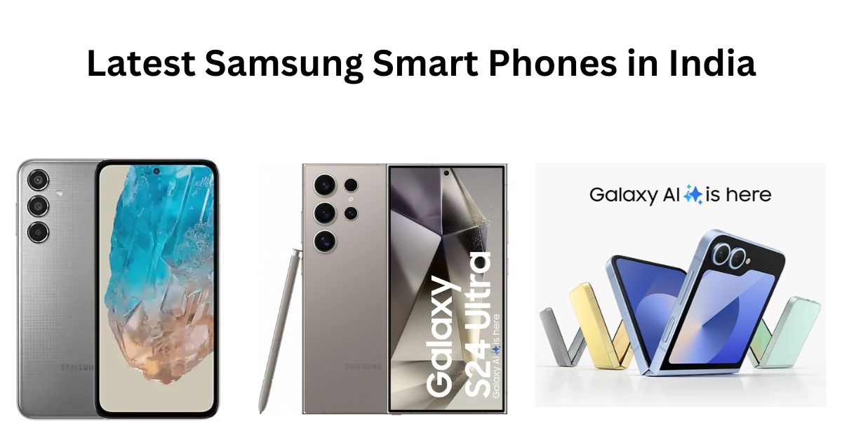 Latest Samsung Smart Phones in India