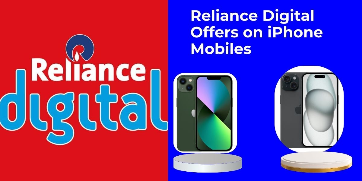 Reliance Digital Offers on iPhone Mobiles