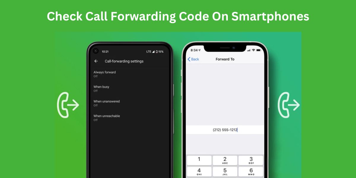 Check Call Forwarding Code On Smartphones