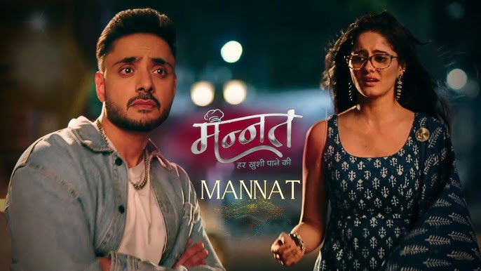 Mannat – Har Khushi Paane Ki | COLORS TV Serials List