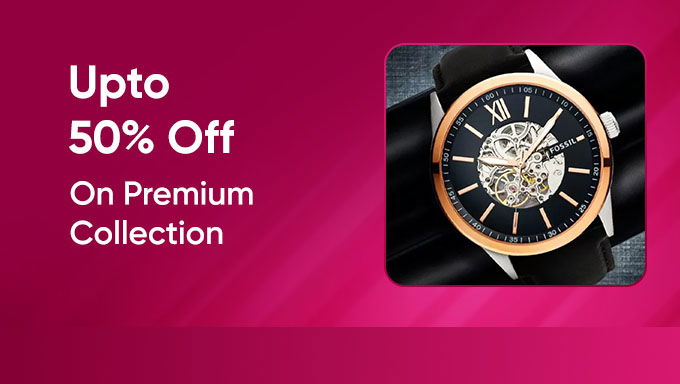 Upto 50% Off + Save Rs.300 Off On Min Purchase Of Rs.1699 On Watches