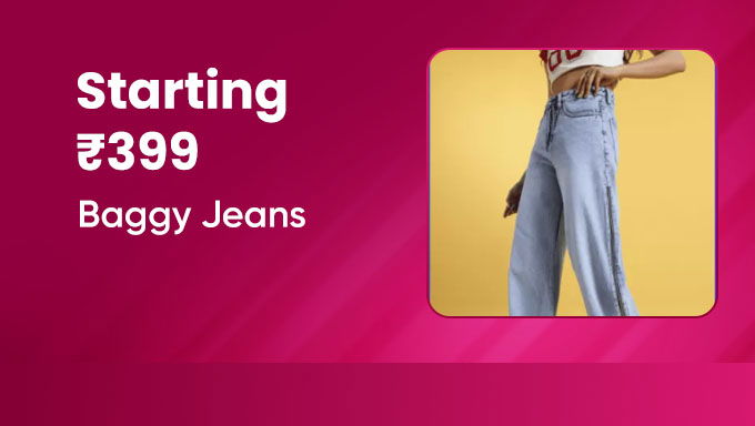 Baggy Jeans Starting From Rs.399