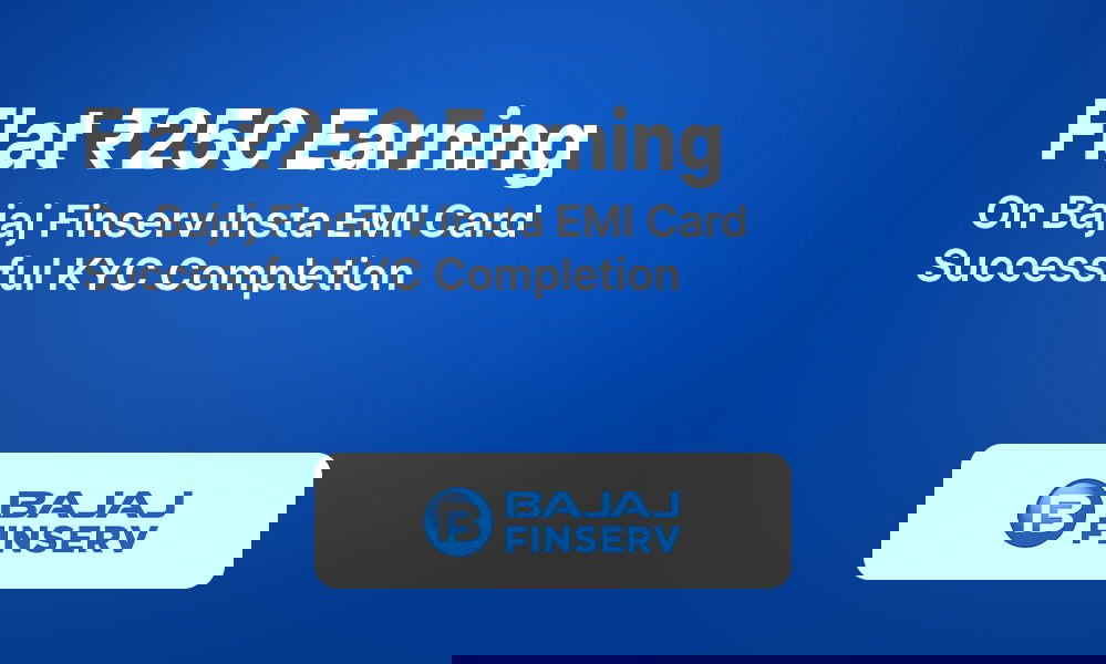 Earn Flat Rs 250 On Successful KYC Approval 