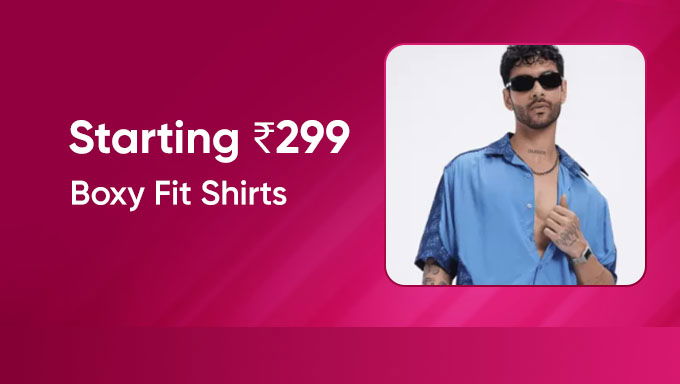 Boxy Fit Shirts Starting From Rs.299