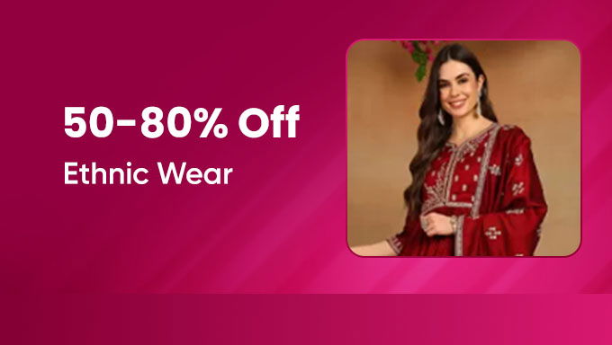  Ethnic Wear |50–80% OFF