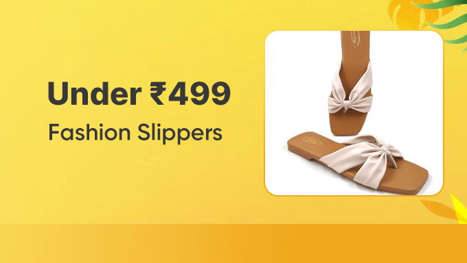 Fashion Slippers | Under ₹499