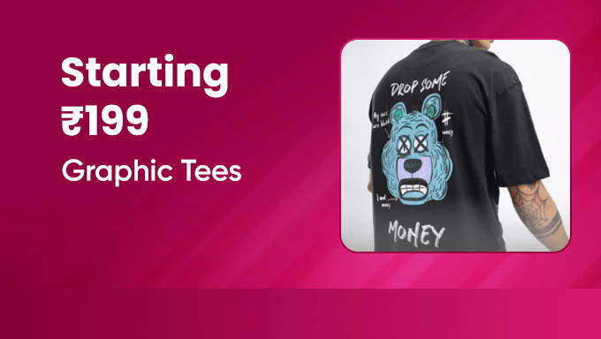 Bold Graphic Tees | Starting at ₹199 | Drop Some Style, Not Money