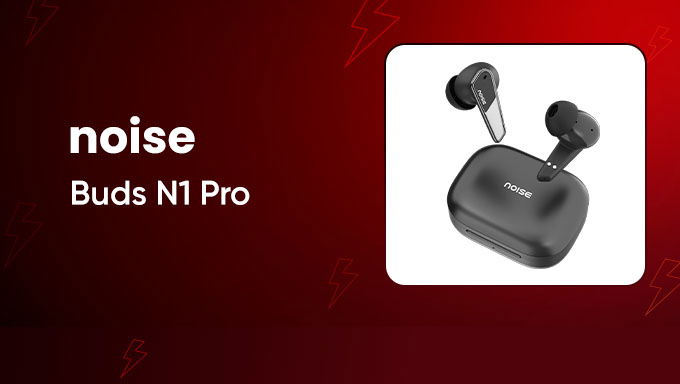 Noise Buds N1 Pro @ ₹1394| Limited Time Deal