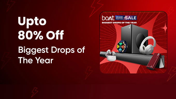BoAt Grand Festive Sale | March Into Savings With The Best Picks Of This Month