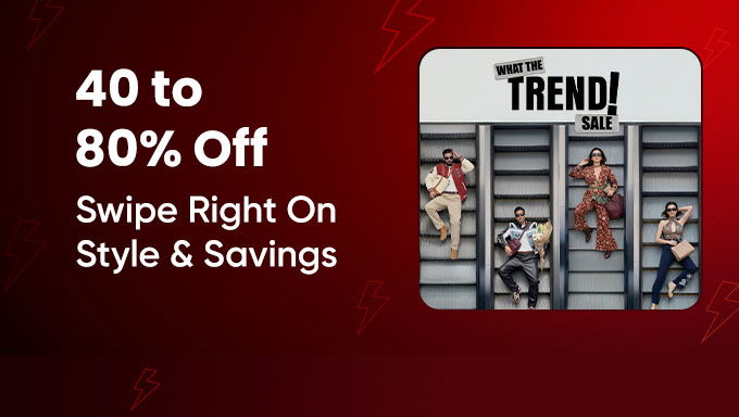 Myntra What The Trend Sale - Upto 40% – 80% OFF on Top Fashion Picks