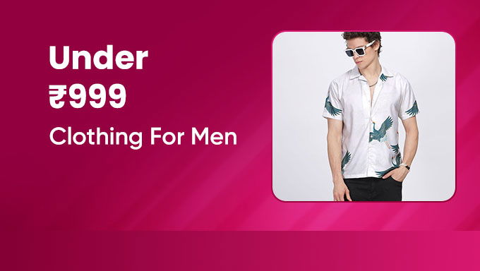 Men's Clothing Under ₹999 | Stylish & Budget-Friendly Fashion