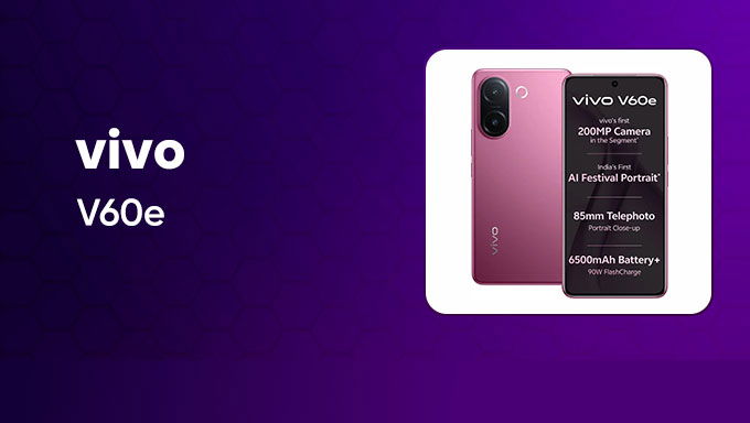 Vivo V60e – 200MP AI Camera | 6500mAh Battery+ | Power Meets Style