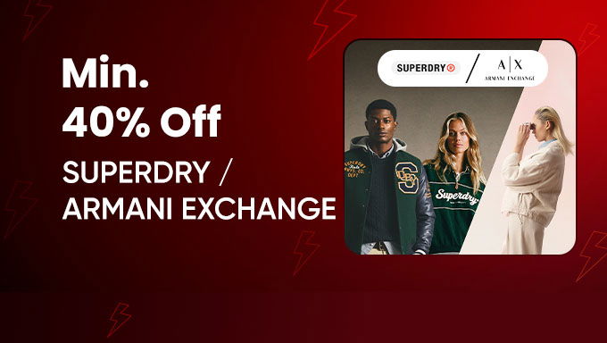 Ajio's Special - Min 40% Off On Superdry & Armani Exchange. One platform. Unmissable savings