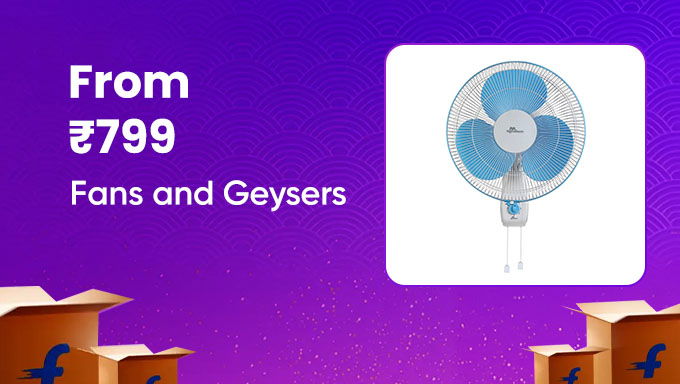 Fans & Geysers | Starting from ₹799 | Comfort for Every Season