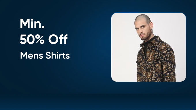 Men’s Shirts | Minimum 50% OFF | Sharp Looks, Smart Prices