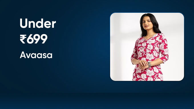 Avaasa Collection | Under ₹699 Steals