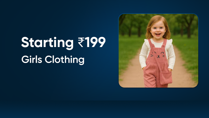 Girls’ Clothing | Starting ₹199