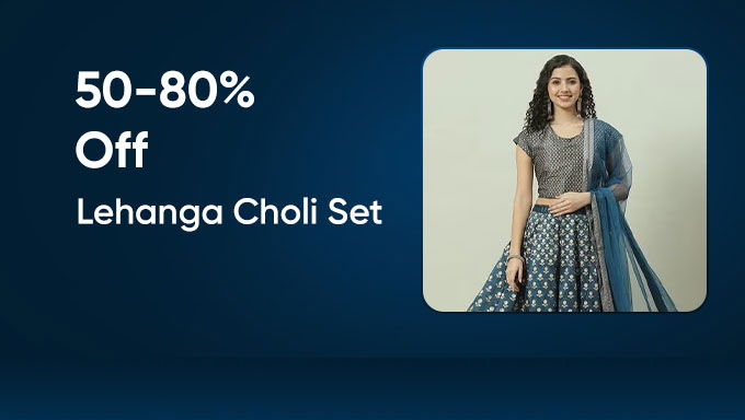 Lehenga Choli Sets | 50–80% Off on Festive & Party Styles