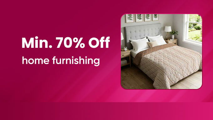 Home Furnishing | Min. 70% Off