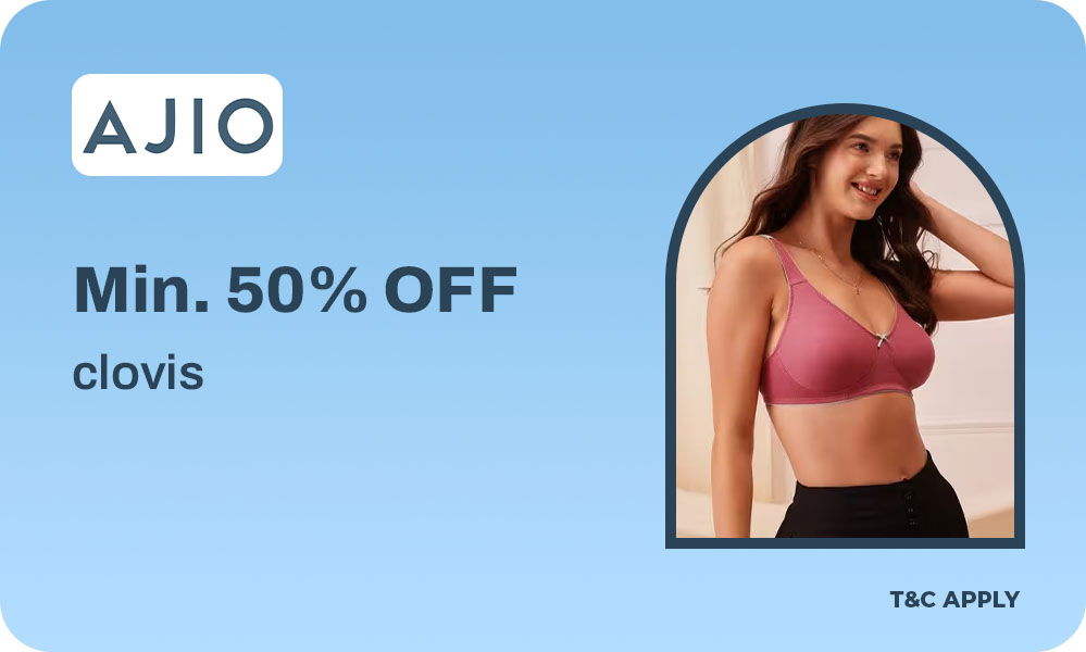 Ajio CLOVIS SALE – MIN. 50% OFF On Collection