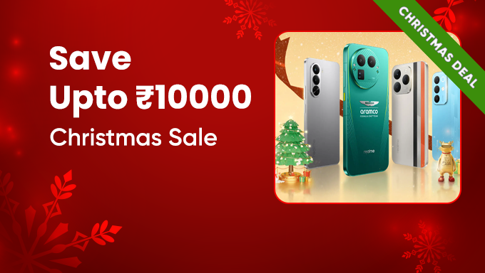 realme Christmas Sale | Save Upto ₹10,000