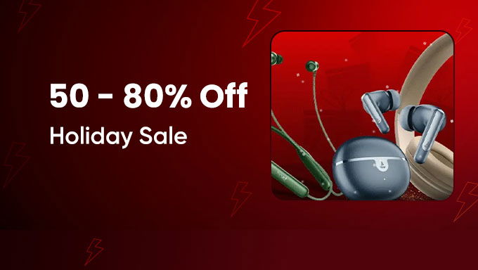boAt | Holiday Sale | 50–80% OFF