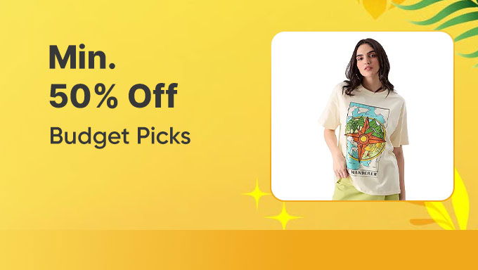 Budget Picks | Min 50% OFF