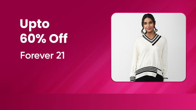 Trend Refresh | Forever 21 Upto 60% OFF