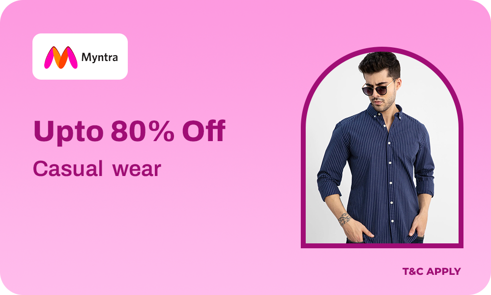 Upto 80% OFF On Casual Wear