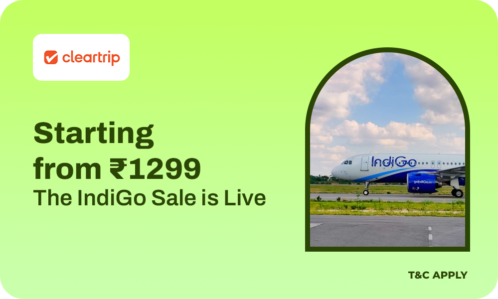 Cleartrip - IndiGo Sale | Starting From ₹1299