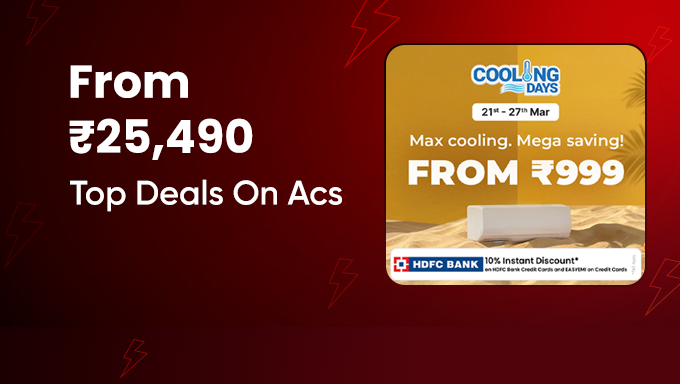 Cooling Days Mega Sale - ACs Starting From Just ₹25,490