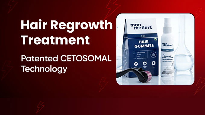 Man Matters Hair Regrowth Treatment | Advanced CETOSOMAL Technology for Hair Care