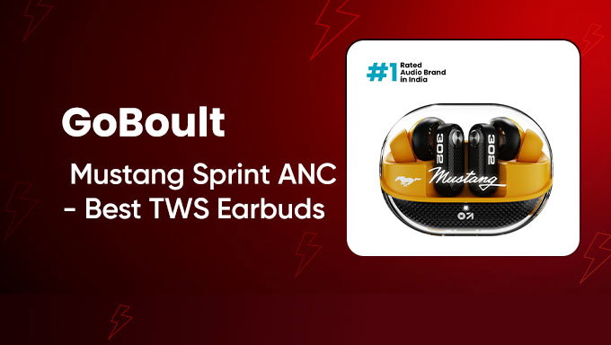 GoBoult Mustang Sprint ANC | Premium TWS at Best Price 