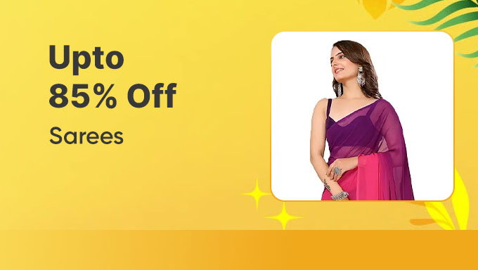 Sarees Collection | Up To 85% Off Elegant Ethnic Fashion Deals