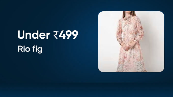 Rio Fig Fashion | Stylish Picks Under ₹499
