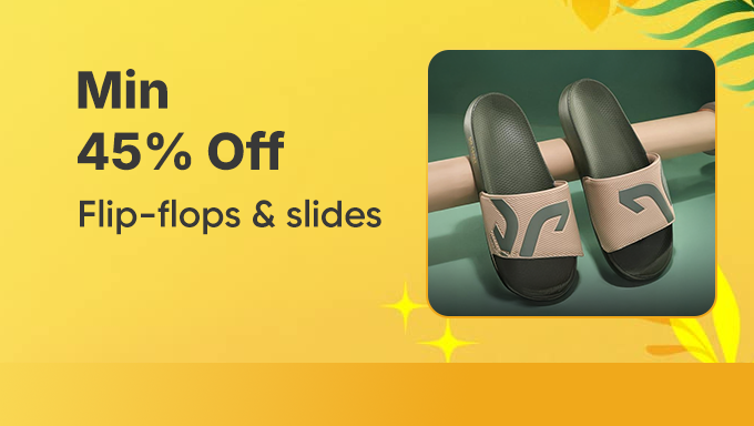 Footwear Collection | Min. 45% Off on Flip-Flops & Slides