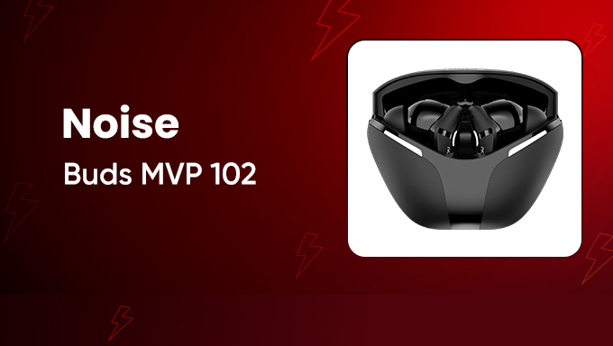 Noise Buds MVP 102 | Powerful Sound, Maximum Performance
