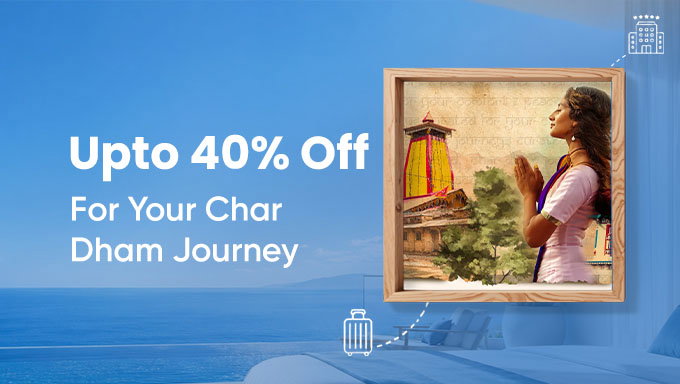 Char Dham Yatra Offers | Up To 40% Off on Spiritual Travel
