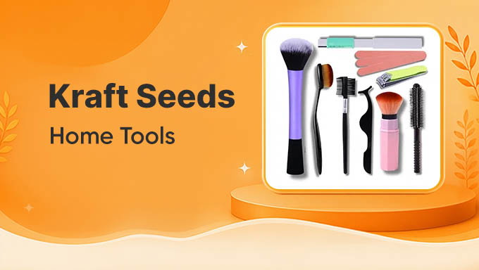 Kraft Seeds Home Tools | Everyday Utility Essentials for Your Home