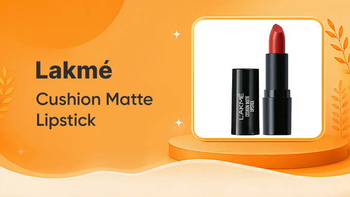 Lakmé Cushion Matte Lipstick | Smooth Matte Color That Lasts