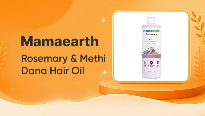 Mamaearth Rosemary & Methi Dana Hair Oil | Nourish Your Hair Naturally