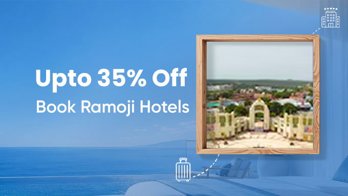 Ramoji Hotels | Up to 35% Off on Comfortable Stays